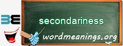 WordMeaning blackboard for secondariness